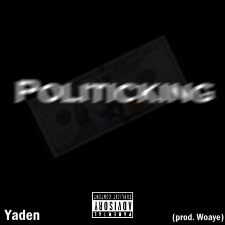 Politicking | Boomplay Music