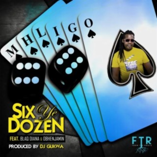 Six Ye Dozen (feat. Blaq Diana & Obhenjamin)