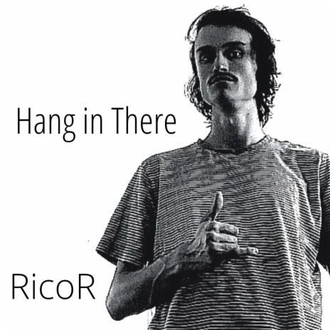 Hang in There