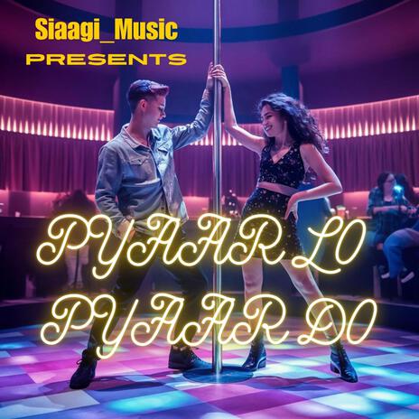 Pyaar Lo Pyaar Do | Boomplay Music