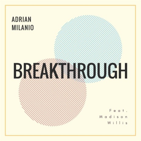 Breakthrough (feat. Madison Willis) | Boomplay Music