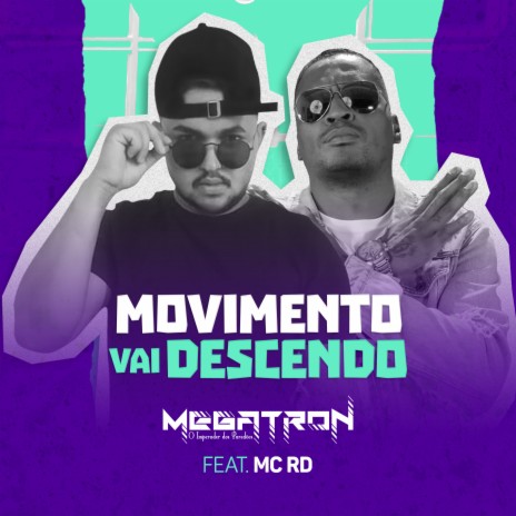 Movimento Vai Descendo ft. Mc Rd | Boomplay Music