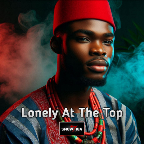 Lonely at the Top | Boomplay Music