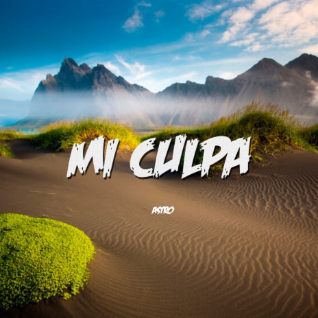 Mi Culpa | Boomplay Music