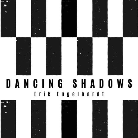 Dancing shadows | Boomplay Music