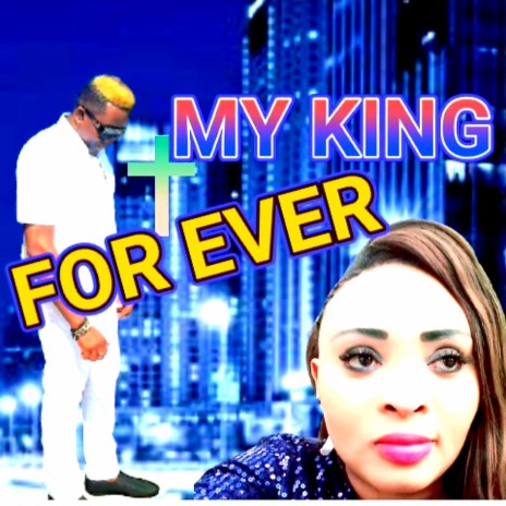 MY KING FOREVER | Boomplay Music