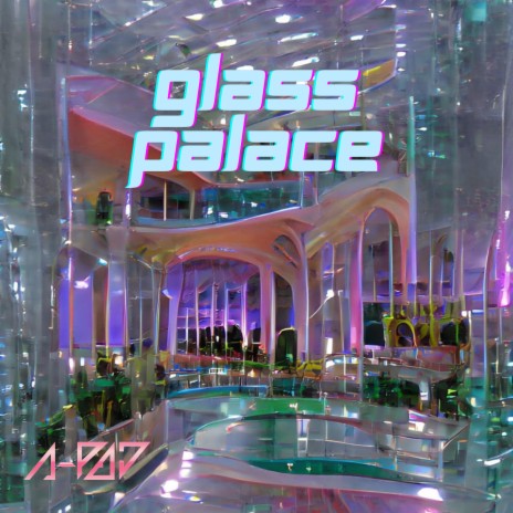 Glass Palace | Boomplay Music