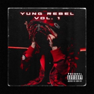 Yung Rebel vol. 1