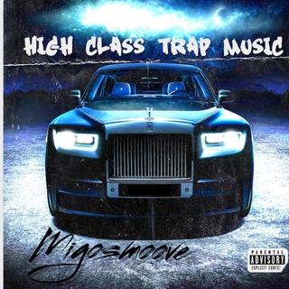 High Class Trap Music