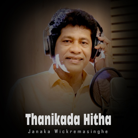 Thanikada Hitha ft. Lasitha Jayaneththi Arachchige | Boomplay Music