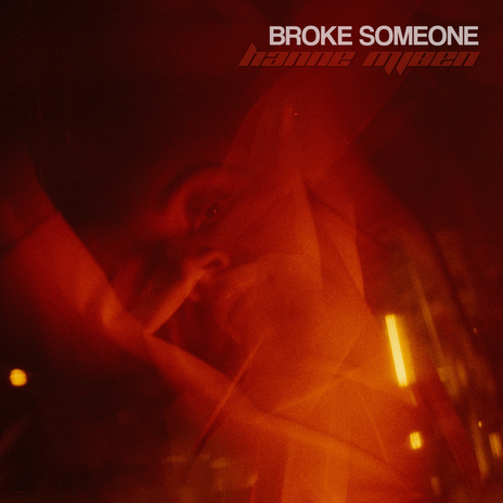 Broke Someone | Boomplay Music