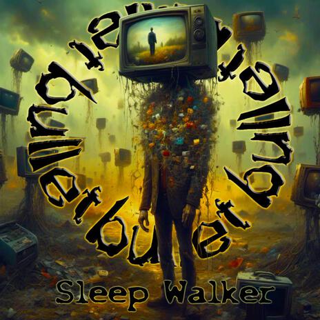 Sleep Walker | Boomplay Music