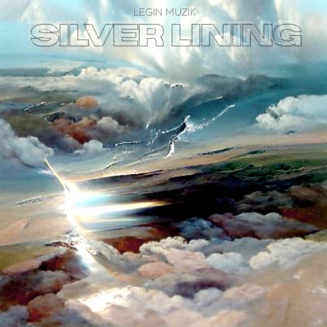 SILVER LINING | Boomplay Music