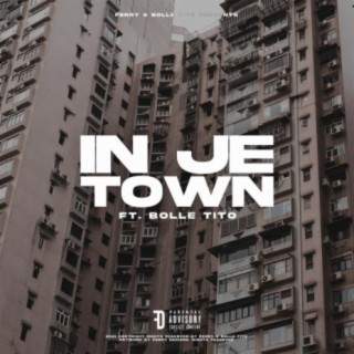 In Je Town (feat. Bolle Tito)