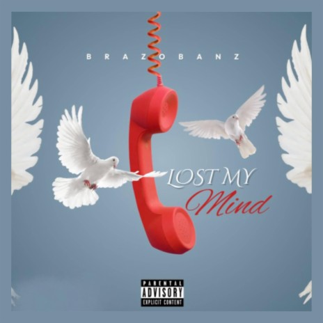 Lost My Mind ft. Litahontas | Boomplay Music