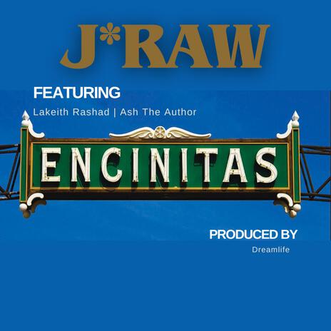 Encinitas (Radio Edit) ft. Ash The Author | Boomplay Music