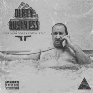 DIRTY BUSINESS EP