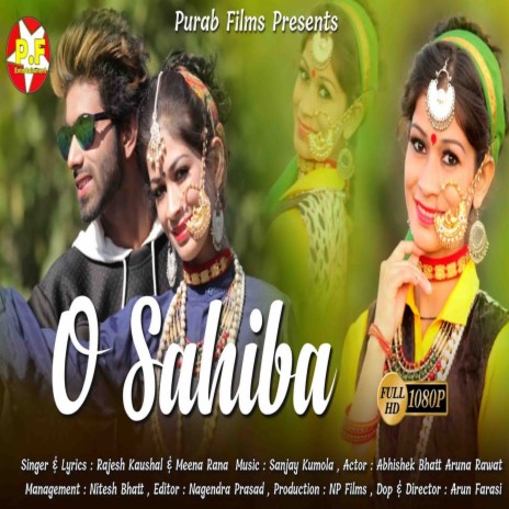 O Sahiba ft. Meena Rana | Boomplay Music