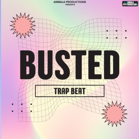 Busted - Trap Beat | Boomplay Music