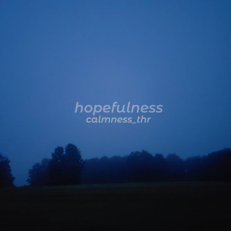 Hopefulness