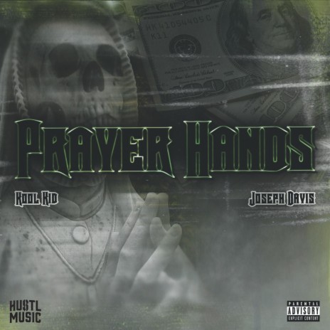 Prayer Hands (feat. Kool Kid)