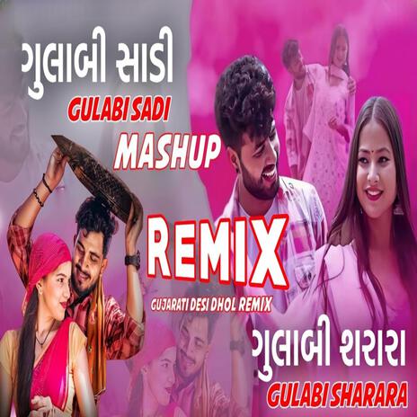 Gulabi Sadi X Gulabi Shrara | Boomplay Music