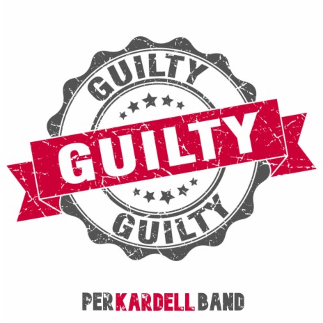 Guilty ((2014)) | Boomplay Music