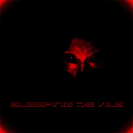 SLEEPING DEVILS | Boomplay Music