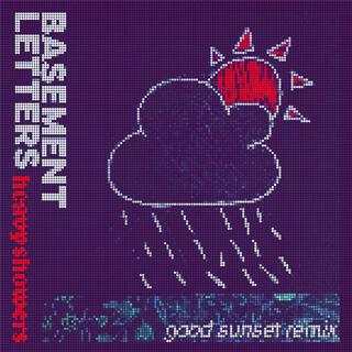 Heavy Showers (Good Sunset Remix)