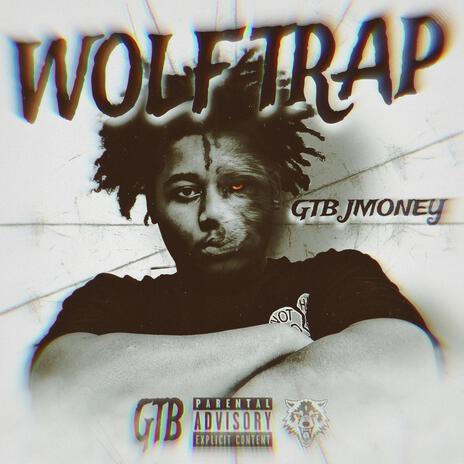 Wolf Trap | Boomplay Music