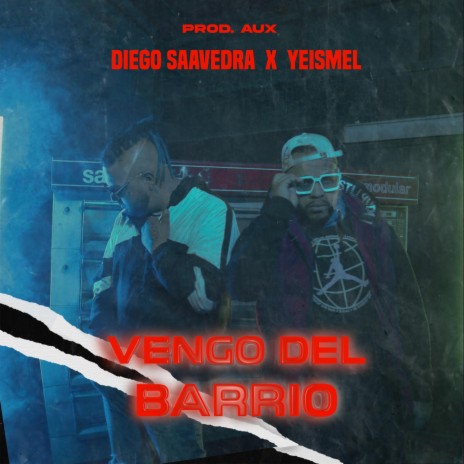 Vengo Del Barrio (feat. Yeismel)