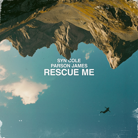 Rescue Me ft. Parson James | Boomplay Music