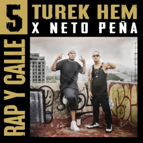 Rap y Calle No. 5 ft. Neto Peña