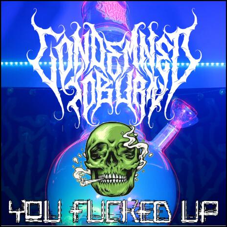 You Fucked Up (Music Video) | Boomplay Music