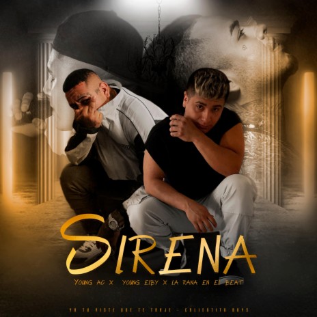 Sirena ft. YOUNG EIBY | Boomplay Music