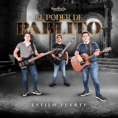 El Poder de Pablito | Boomplay Music