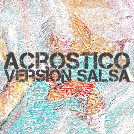 Acrostico (SalsaVersion) | Boomplay Music