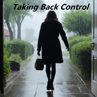 Taking Back Control