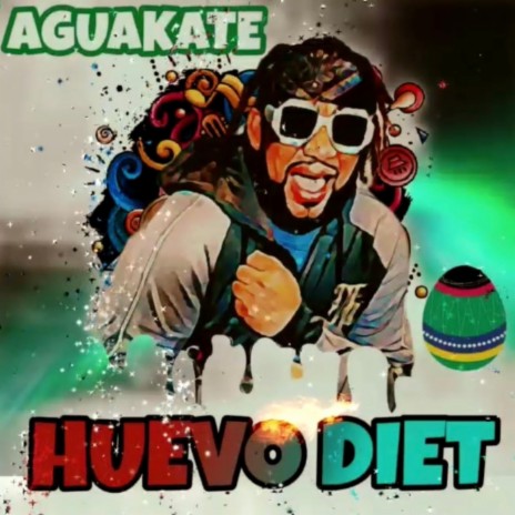 Huevo Diet | Boomplay Music