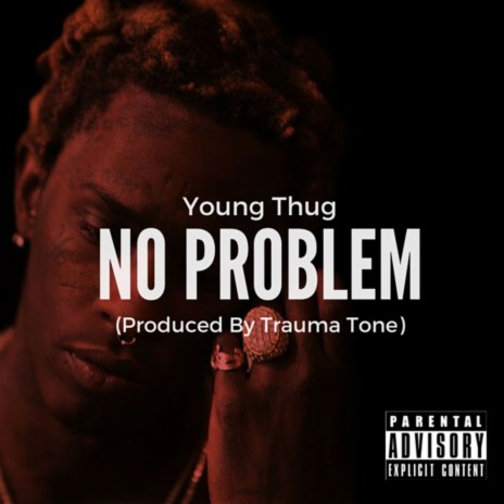 No Problem | Boomplay Music