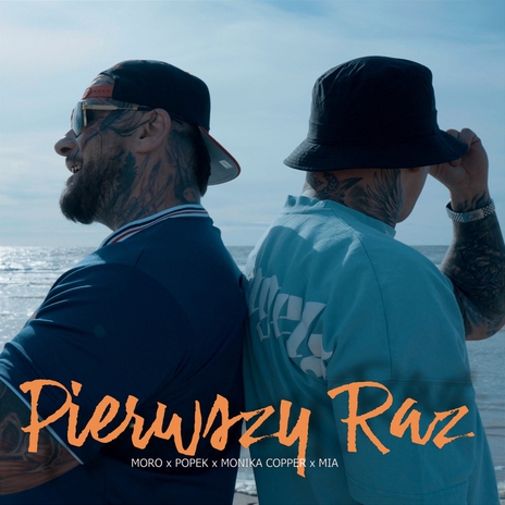 Pierwszy raz ft. Popek & Ślimak | Boomplay Music