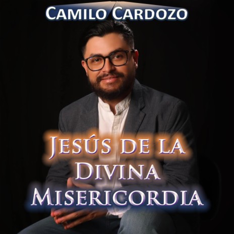 Jesús de la Divina Misericordia | Boomplay Music