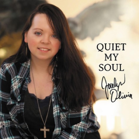 Quiet My Soul | Boomplay Music