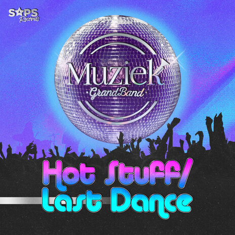 Hot Stuff/Last Dance | Boomplay Music