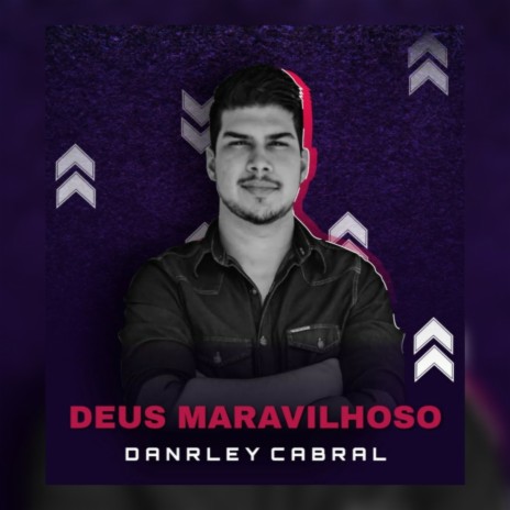 Deus Maravilhoso | Boomplay Music