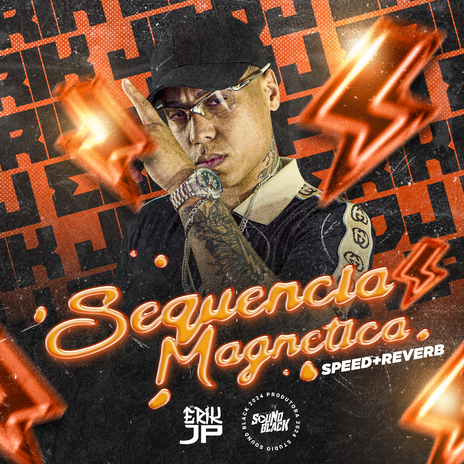 Sequencia Magnetica (Speed + Reverb) | Boomplay Music