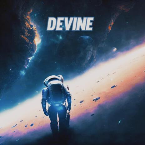 DEVINE | Boomplay Music