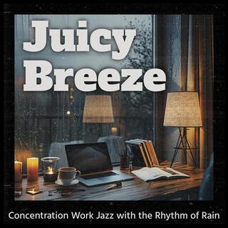 Concentration Work Jazz with the Rhythm of Rain