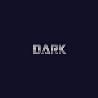 DARK