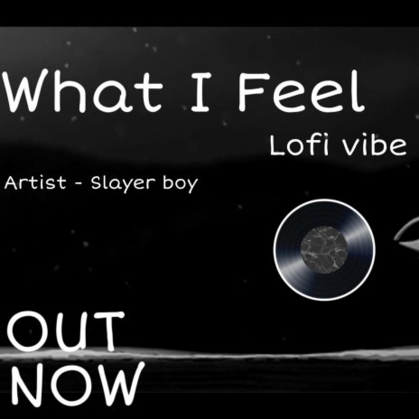 WHAT I FEEL | Boomplay Music